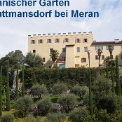 Botanischer Garten Trauttmansdorf bei Meran